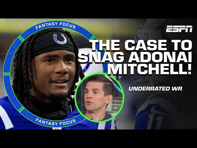 Colts WR Adonai Mitchell is WORTHY to grab for the rest of the season! | Fantasy Focus