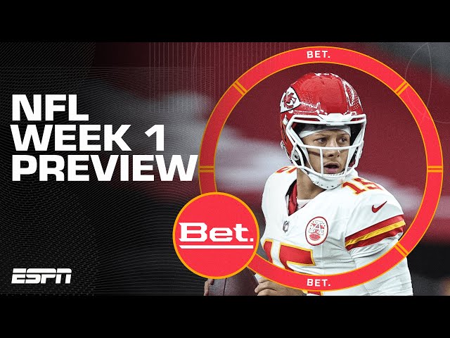 NFL Week 1 Preview | Bet.