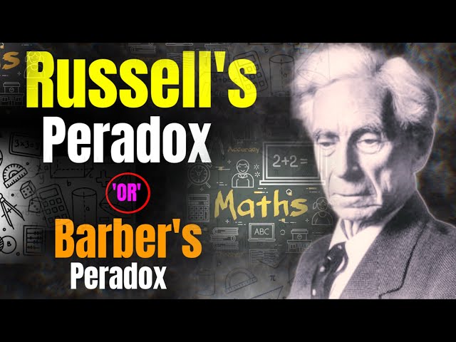 Russell's Paradox - a simple explanation of a profound problem  || What is Russell Barber Paradox ?