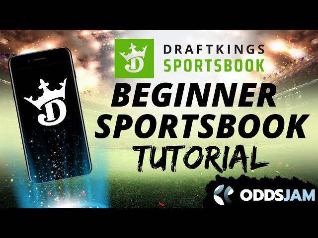 How to Bet on DraftKings Sportsbook | A Beginner Sports Betting Tutorial