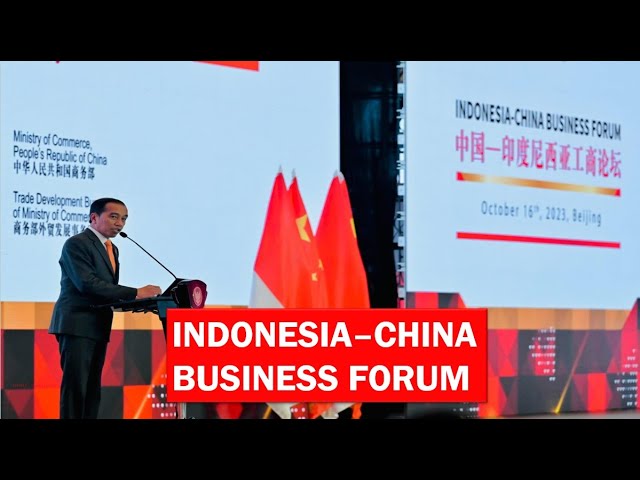 INDONESIA - CHINA BUSINESS FORUM