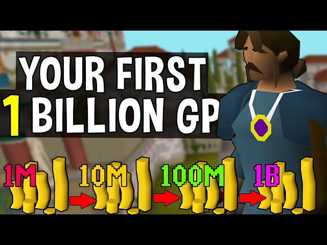 How to Spend your First 1 Billion GP in Oldschool Runescape?