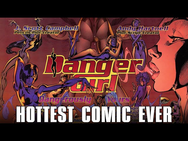 Danger Girl by J. Scott Campbell & Andy Hartnell Charlie's Angels Meets James Bond, GI Joe and More!