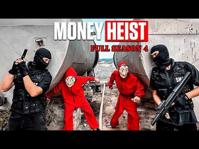 MONEY HEIST vs POLICE in REAL LIFE ll PARKOUR POV MOVIE FULL SEASON 4 (Epic Parkour Pov Chase)