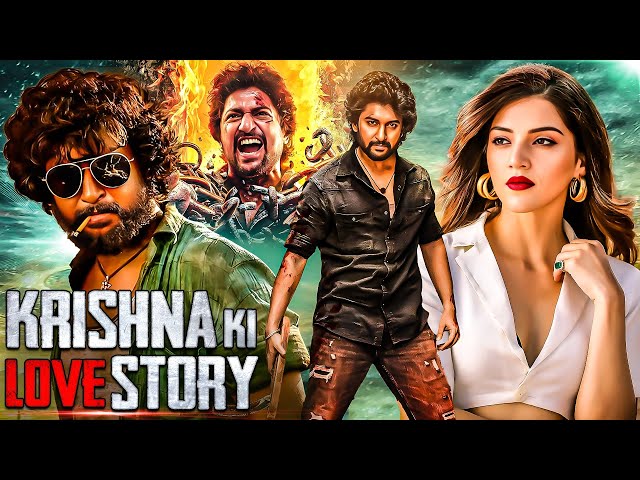 Krishna Ki Love Story - New Released South Action Hindi Dubbed Movie | South Indian Movie | Nani