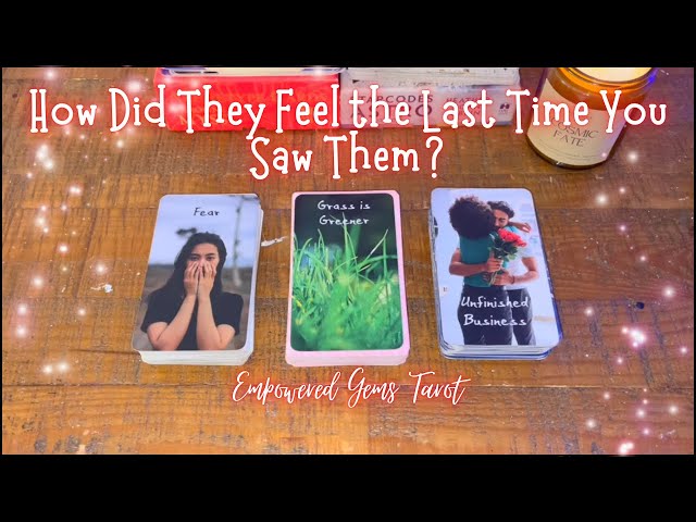 Pick-a-Card: How did they feel the last time you saw each other?