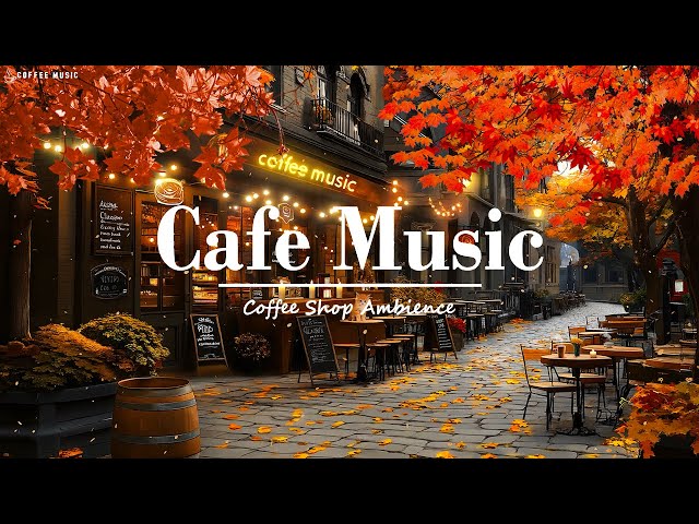 Smooth Jazz Hudba na pozadí 🍂 Útulná pouliční kavárna ~ Poetická scenérie podzimu