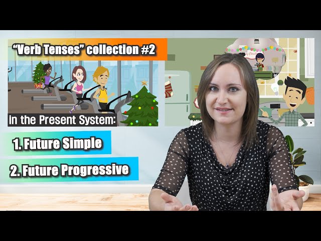 2 future tenses exercises in the present |Verb Tenses #2 | Intermediate | Step by Step