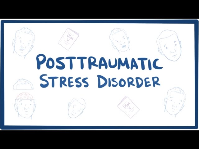 Posttraumatic stress disorder (PTSD) - causes, symptoms, treatment & pathology