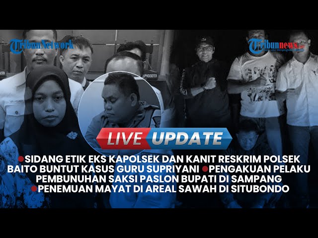 🔴LIVE UPDATE SIANG: Duduk Perkara Carok Sampang, Sidang Kode Etik Anggota Polisi di Kasus Supriyani