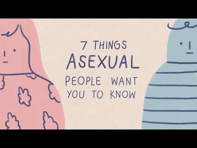 7 Things Asexual People Want You To Know