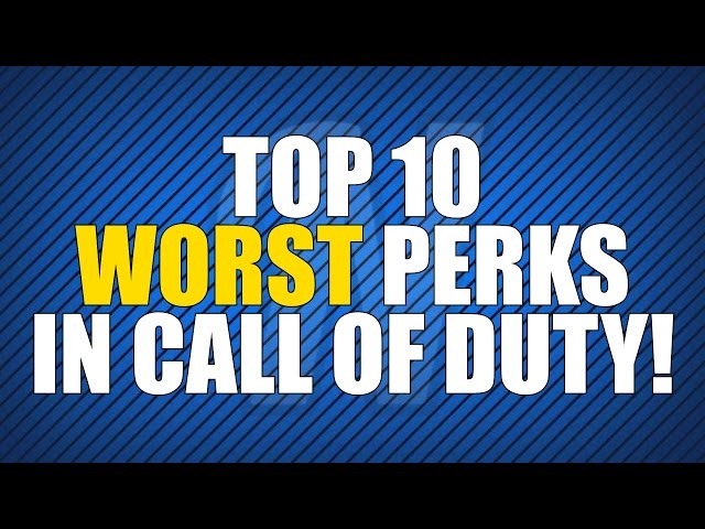 Top 10 Worst Perks in Call of Duty History!