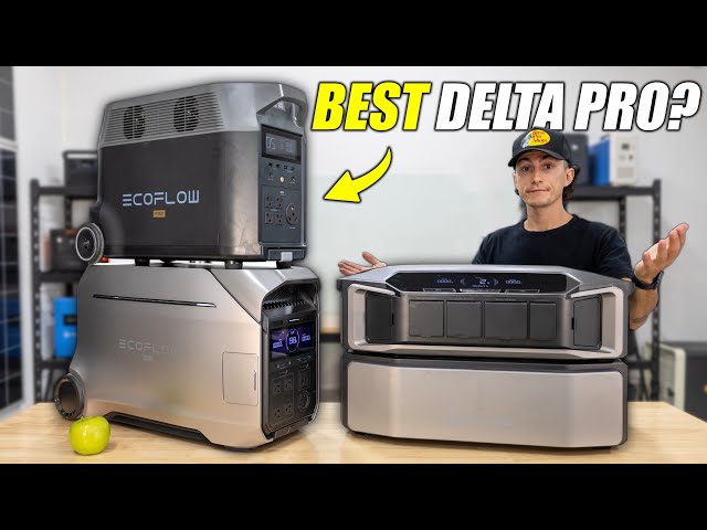 Which is Best for You? Delta Pro Showdown! - EcoFlow Delta Pro ULTRA vs. 3 vs. Delta Pro