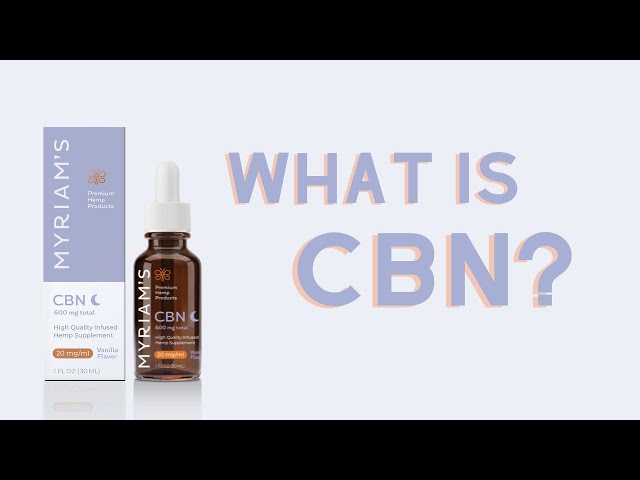 What is CBN (Cannabinol)?