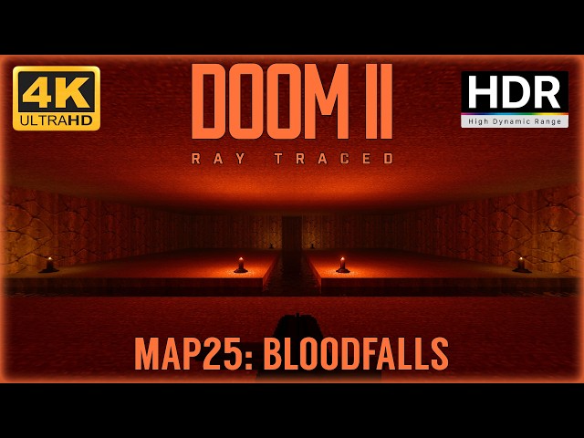 DOOM II Ray Traced MAP25: Bloodfalls 4K HDR - Ultra-Violence 100% kills, items, secrets - RTX 4090