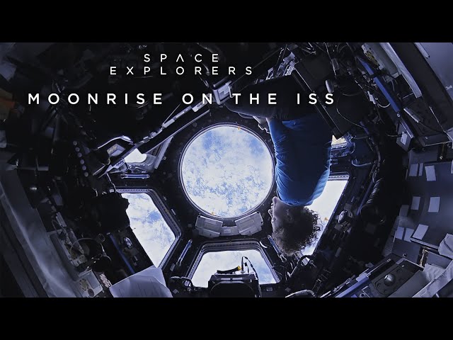 Moonrise on the ISS - Space Explorers | Official Trailer English | Felix & Paul Studios