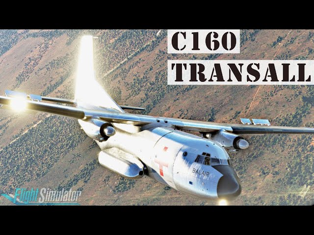 The Best Turboprop You Never Heard of | Transall C160 | REAL Pilot | AzurPoly | #msfs2020