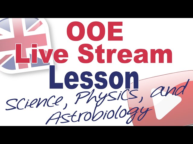 Science, Physics, and Astrobiology (with Rich) - Live English Lesson!