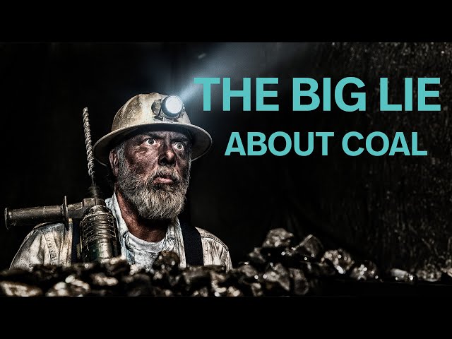 It's Time to Be Honest With Coal Country