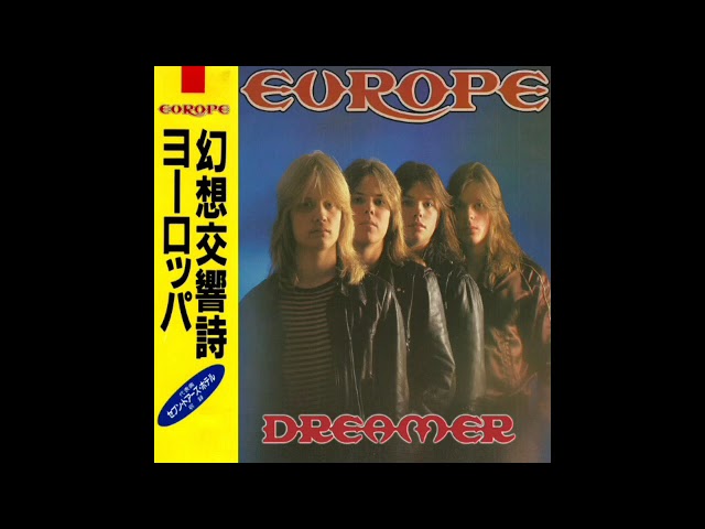 EUROPE - Dreamer (Audio HQ)