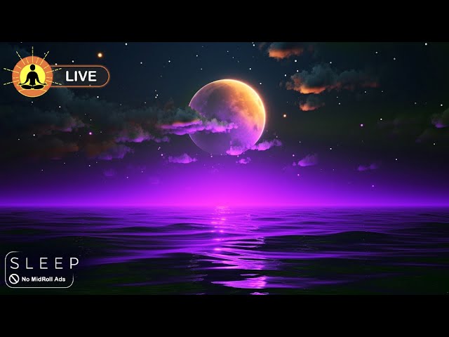 🔴 Deep Sleep Meditation Music Positive Energy 24/7, Fall Asleep Fast - Sleeping Music For Deep Sleep