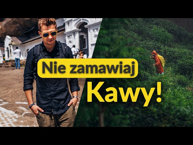 🌴 VLOG - Kraj, w którym lepiej nie zamawiać kawy... | Sri Lanka cz. 2