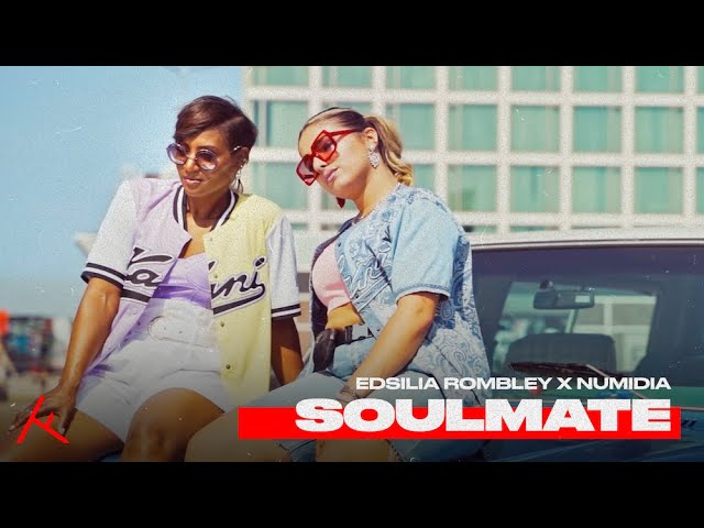 EDSILIA ROMBLEY X NUMIDIA – SOULMATE