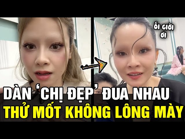 Dân tình phát choáng khi thấy diện mạo của dàn Chị Đẹp cùng phong cách 'KHÔNG LÔNG MÀY' | TB TREND