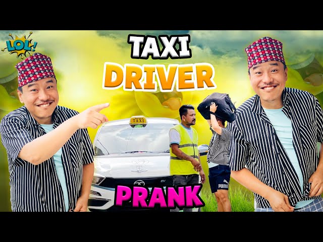 nepali prank | driver prank | taxi drivers got prankd | alish rai new lattest prank  |funny/comedy |