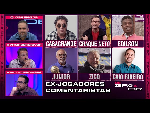 QUAL EX-JOGADOR COMENTARISTA JOGOU MAIS BOLA? CRAVAMOS! | DE ZERO A DEZ