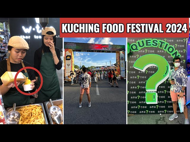 Kuching Food Festival 2024 | Must-Try Dishes & Highlights | Best Street Food in Malaysia