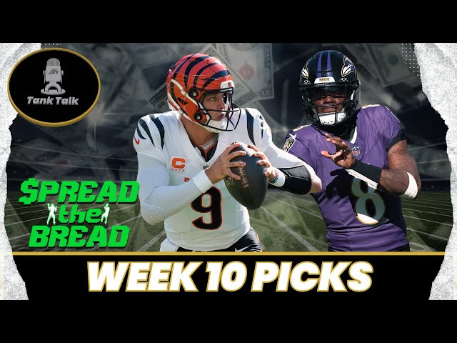 Spread The Bread: NFL Week 10 Picks