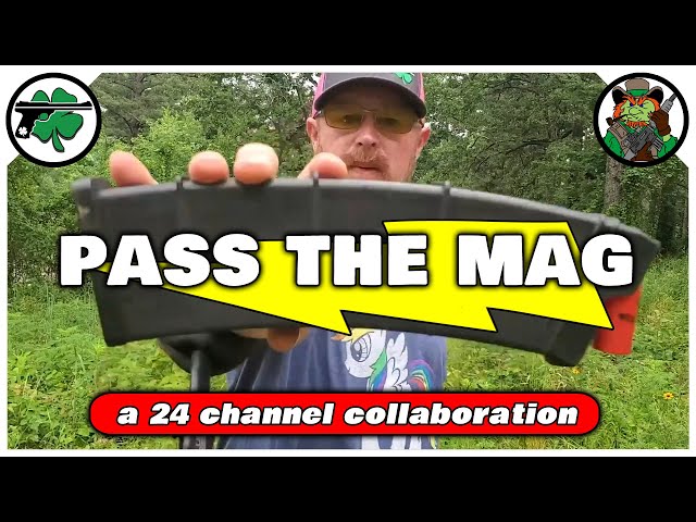 Pass The Mag Firearm Channel Collaboration Part Deux