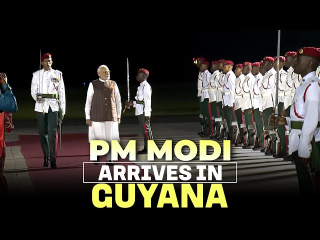 LIVE: PM Narendra Modi arrives in Guyana I Georgetown Airport I India I ceremonial welcome