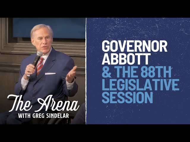 The Arena with Greg Sindelar | Episode 5 with Governor Greg Abbott