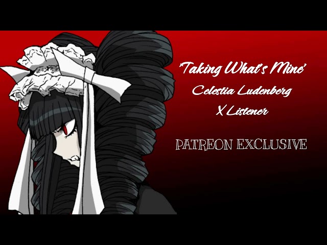 'Taking What is Mine' Flirty Celestia Ludenberg x Listener (PATREON EXCLUSIVE) [ASMR] [F4A]