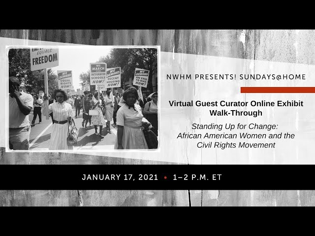 NWHM Presents! Sundays@Home: "Standing Up for Change" Curated Walk-Through