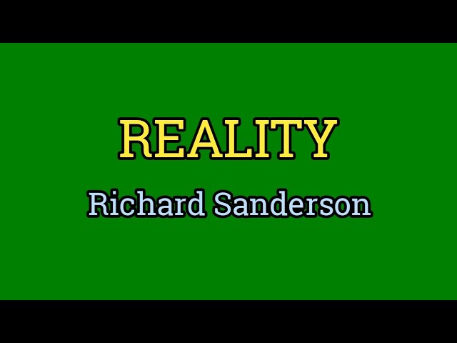 Reality - Richard Sanderson (Lyrics Video)