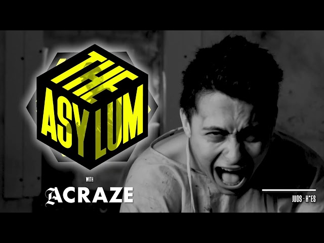 ACRAZE - THE ASYLUM #067