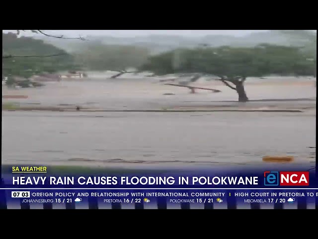 SA Weather | Heavy rain causes flooding in Polokwane