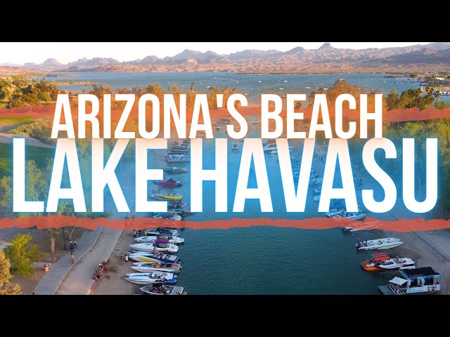 Lake Havasu City “Arizona’s Beach” 🏖