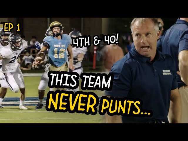 This Coach NEVER PUNTS, Even On 4th & 40! Kevin Kelley Is The NICK SABAN Of High School Football!