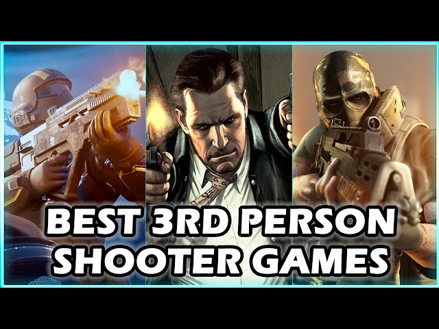 TOP 40 BEST THIRD PERSON SHOOTER GAMES (2024)