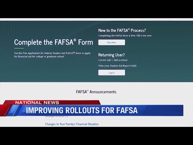 Improving rollouts for FAFSA