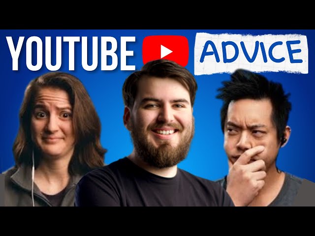 20 Minutes of YouTube Advice...