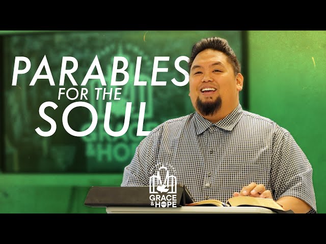 Parables for the Soul | Luke 8:1-21