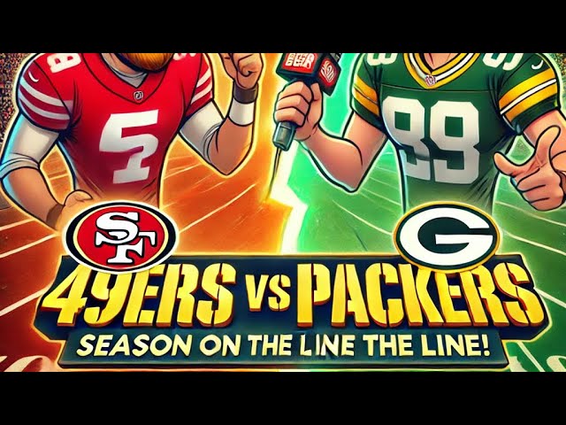 Season on the line? 49ers vs Packers Preview with Beer 30 Sports Oclock