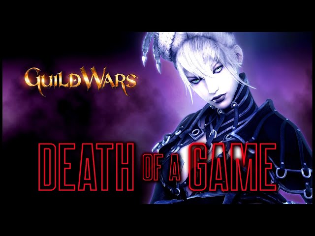 Death of a Game: Guild Wars