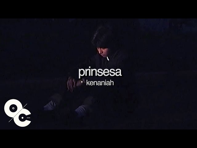 Kenaniah - prinsesa (Official Lyric Video)