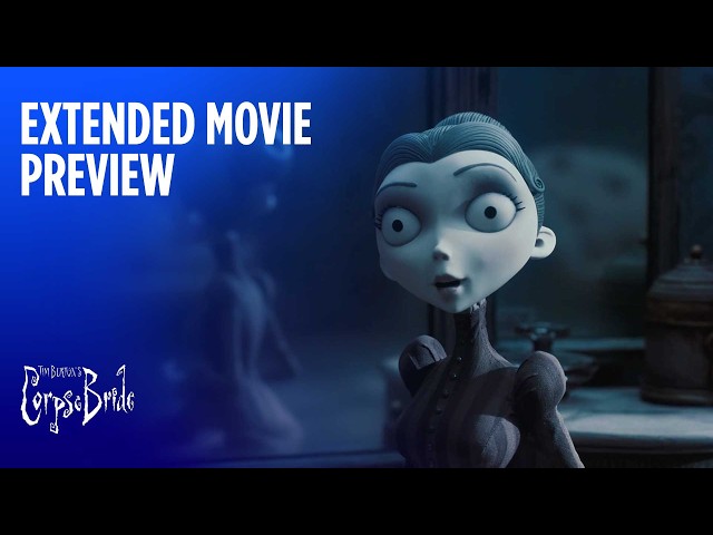 Tim Burton’s Corpse Bride | Extended Movie Preview | Warner Bros. Entertainment